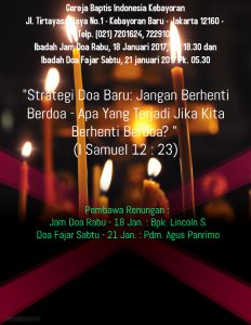 Undangan Ibadah Jam Doa Rabu GBIK, 18 Januari 2017 Pk. 18.30 WIB dan Doa Fajar Sabtu, 21 Januari 2017 Pk. 05.30 WIB